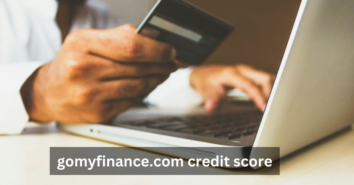 gomyfinance.com credit score