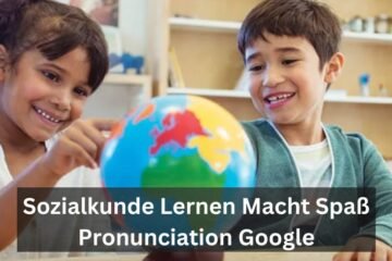 Sozialkunde Lernen Macht Spaß Pronunciation Google