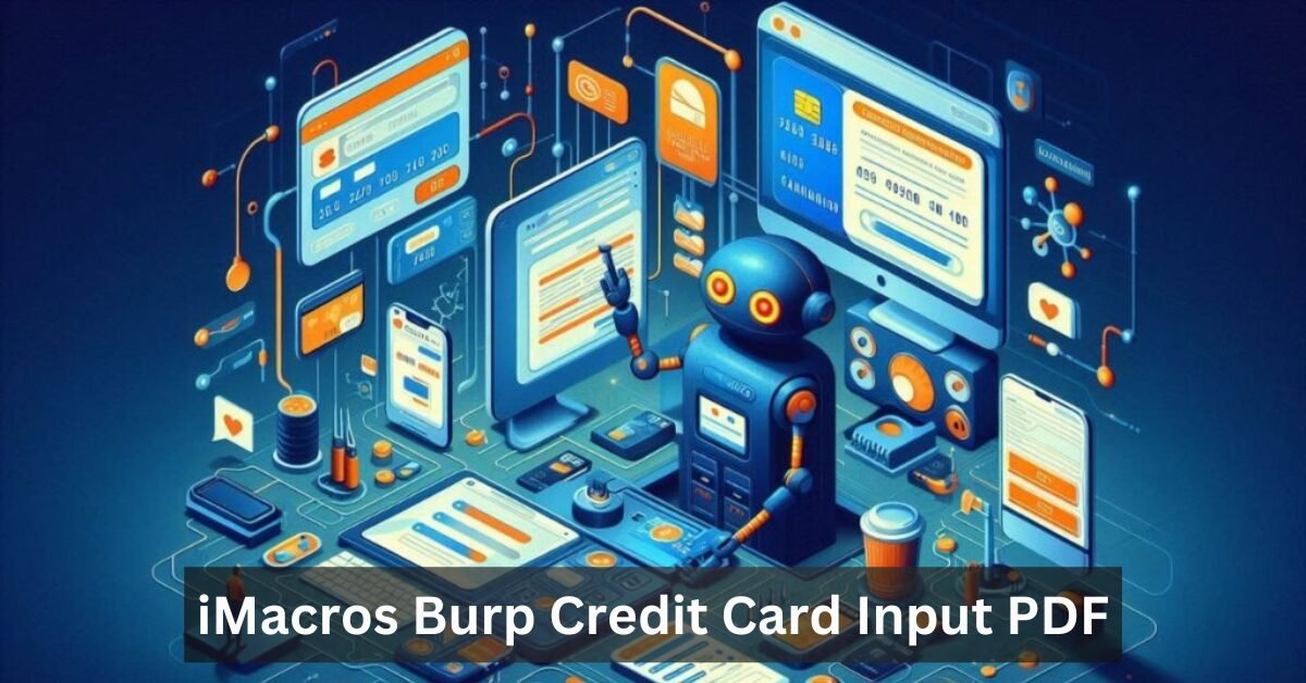 iMacros Burp Credit Card Input PDF